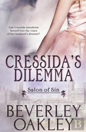 Salon Of Sin: Cressida'S Dilemma