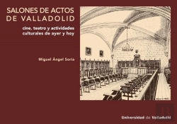 Bertrand.pt - Salones De Actos De Valladolid. Cine, Teatro Y Actividades Culturales, Ayer Y Ho