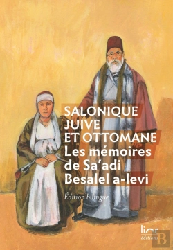 Bertrand.pt - Salonique Juive Et Ottomane. Les Mémoires De Sa'Adi Besalel A-Levi
