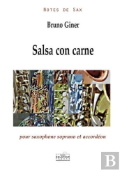 Salsa Con Carne Pour Saxophone Soprano Et Accordeon