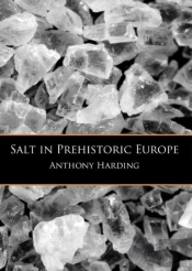 Salt In Prehistoric Europe