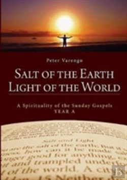 Bertrand.pt - Salt Of The Earth, Light Of The World: A Spirituality Of Sunday Gospels (Year A)