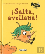 ¡Salta, Avellana!