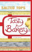 Salted Tops Of The Tasty Bakery