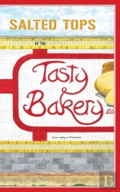 Salted Tops Of The Tasty Bakery