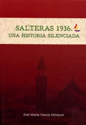 Salteras 1936. Una Historia Silenciada