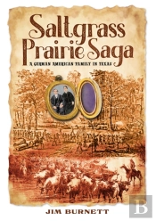 Saltgrass Prairie Saga