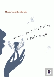 Saltitando pelos Factos e pela Vida
