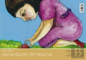 Saltoka Ibiltzen Zen Pilota Bat