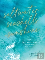 Saltwater, Seashells & Sunshine