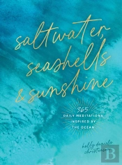 Saltwater, Seashells & Sunshine