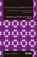 Salud, Educación Y Calidad De Vida: Nuevas Prespectivas Interdisciplinarias E Interculturales