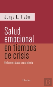 Salud Emocional En Tiempos De Crisis, La