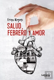 Salud, Febrero Y Amor