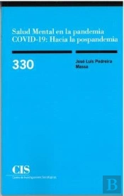 Salud Mental En La Pandemia Covid-19: Hacia La Pospandemia