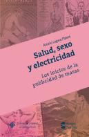 Salud, Sexo Y Electricidad