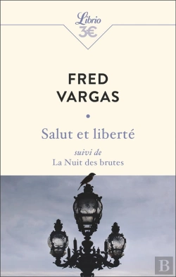 Bertrand.pt - Salut Et Liberté ; La Nuit Des Brutes