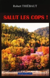 Salut Les Cops ! - Livre