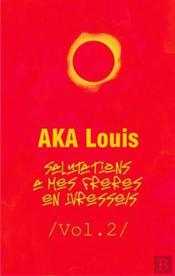Bertrand.pt - Salutations A Mes Freres En Ivresses Vol 2 - Addenda Au Frere Un Essai Poet