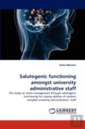 Salutogenic Functioning Amongst University Administrative Staff