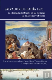 Salvador De Bahia 1625 La Jornada De Brasil En Las Notic
