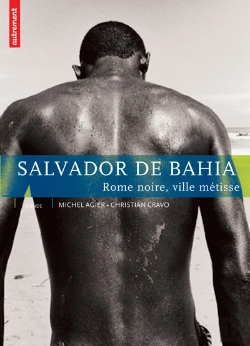Bertrand.pt - Salvador De Bahia ; Rome Noire, Ville Metisse