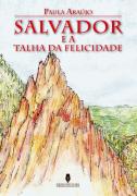 Salvador e a Talha da Felicidade