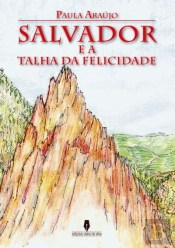 Salvador e a Talha da Felicidade