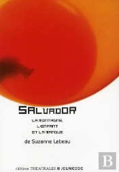 Salvador ; La Montagne, L'Enfant Et La Mangue