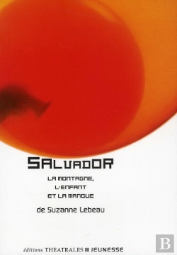 Bertrand.pt - Salvador ; La Montagne, L'Enfant Et La Mangue