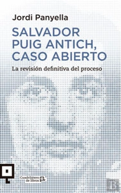 Bertrand.pt - Salvador Puig Antich, Caso Abierto