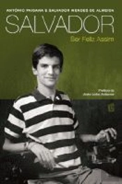 Salvador - Ser Feliz Assim