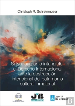 Bertrand.pt - Salvaguardar Lo Intangible: El Derecho Internacional Ante La Destruccion Intenci