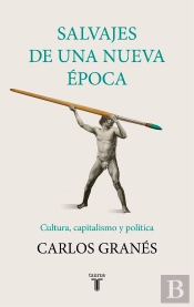 Salvajes De Una Nueva Época