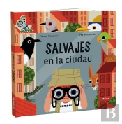Salvajes En La Ciudad