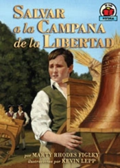 Salvar A La Campana De La Libertad (Saving The Liberty Bell)