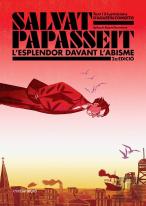 Salvat-Papasseit. L'Esplendor Davant L'Abisme (2a Edicio)