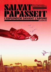 Salvat-Papasseit. L'Esplendor Davant L'Abisme (2a Edicio)
