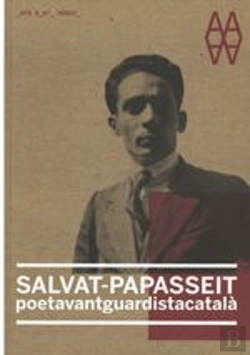 Bertrand.pt - Salvat Papasseit, Poeta Vanguardista Catala