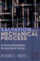 Salvation As A Mechanical Process