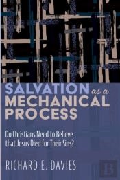 Salvation As A Mechanical Process