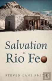Salvation At Rio Feo