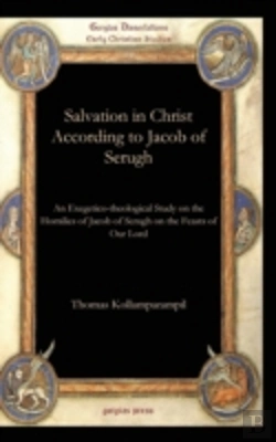 Bertrand.pt - Salvation In Christ According To Jacob Of Serugh