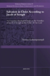 Salvation In Christ According To Jacob Of Serugh