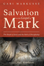 Salvation In The Gospel Of Mark
