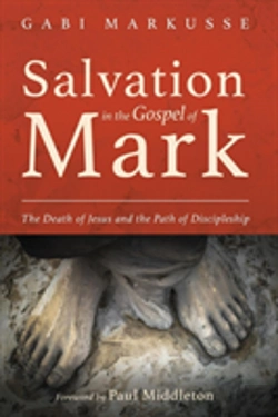 Bertrand.pt - Salvation In The Gospel Of Mark