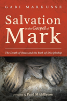 Salvation In The Gospel Of Mark