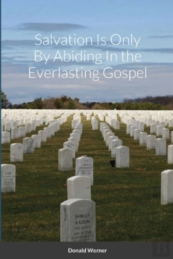 Bertrand.pt - Salvation Is Only By Abiding In The Everlasting Gospel