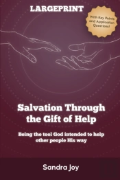Salvation Through The Gift Of Help