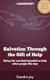 Salvation Through The Gift Of Help